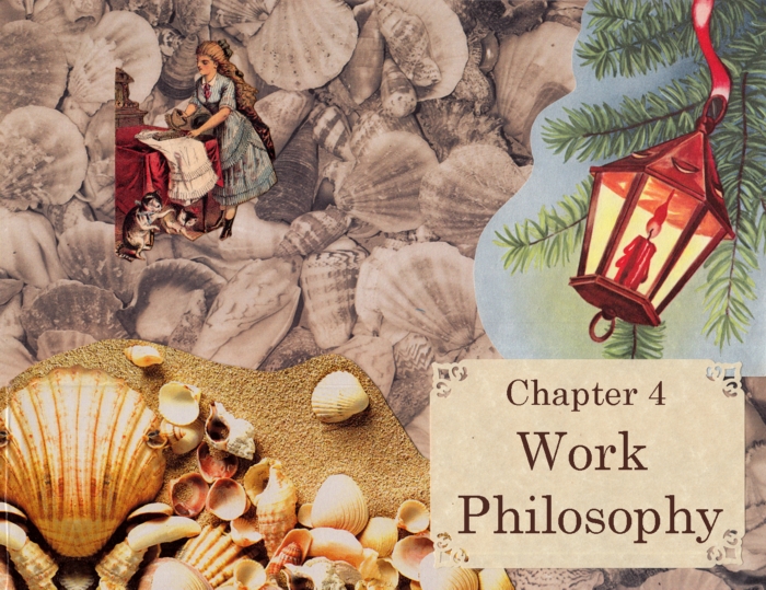 Chapter 4 – Work Philosophy