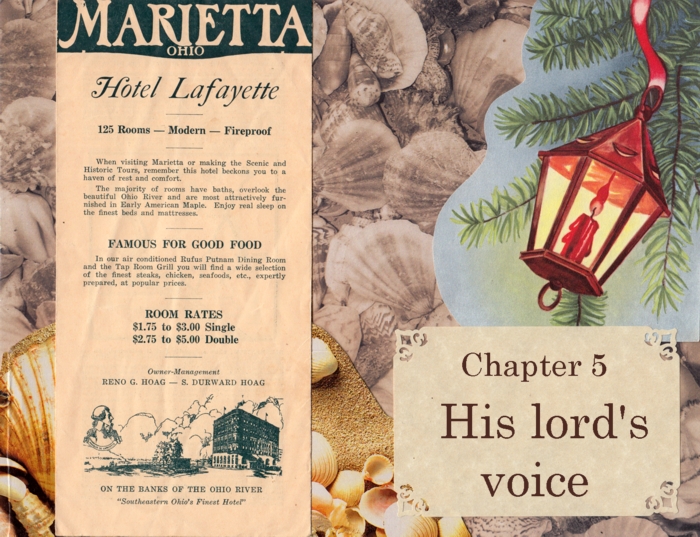 Chapter 5 – His lord’s voice