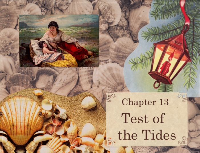 Chapter 13 – Test of the Tides